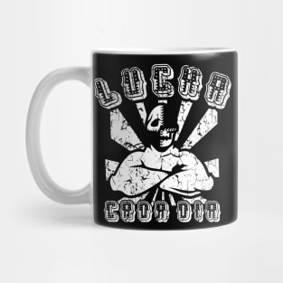 lucha cada dia 3.0 Mug